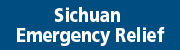 Sichuan Emergency Relief