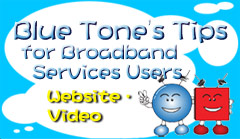 Blue Tone's Tips for Broadband Service Users