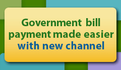 New Payment Channel for Government Bills