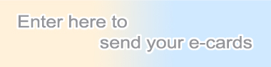 Enter here to send your e-cards