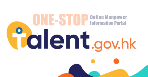 One-stop Online Manpower Information Portal: talent.gov.hk