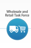 Wholesale and Retail Task Force