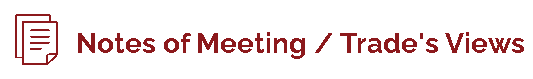 Notes of Meeting / Trade's Views